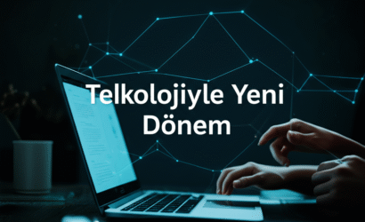 Teknolojiyle Yeni Dönem